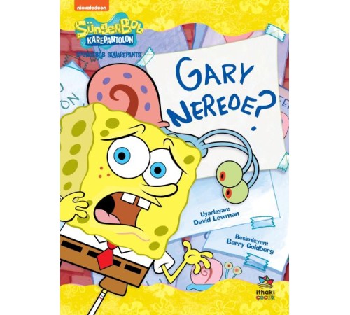 Süngerbob Karepantolon Gary Nerede? Süngerbob Karepantolon Gary Nerede?