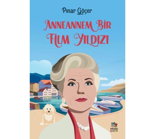 Anneannem Bir Film Yıldızı