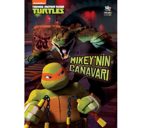 Mikey’nin Canavarı - Genç Mutant Ninja Kaplumbağalar Mikey’nin Canavarı - Genç Mutant Ninja Kaplumbağalar