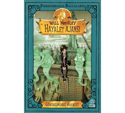 Will Moogley Hayalet Ajansı-3 Gökdelendeki Hayalet
