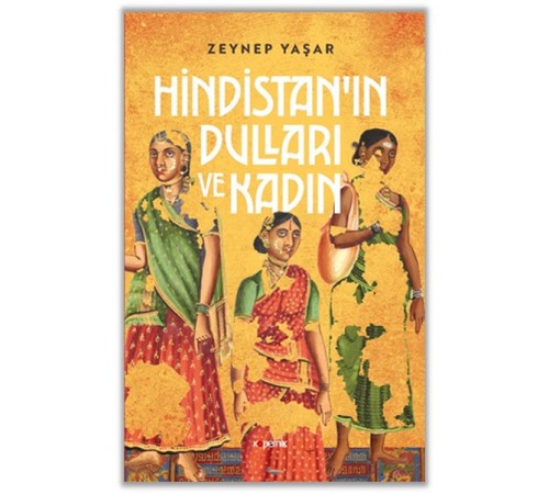 Hindistan’ın Dulları ve Kadın Hindistan’ın Dulları ve Kadın