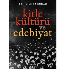 Kitle Kültürü ve Edebiyat