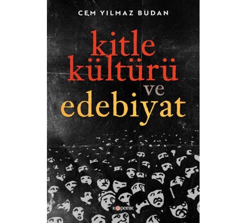 Kitle Kültürü ve Edebiyat