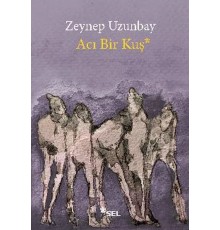 Acı Bir Kuş