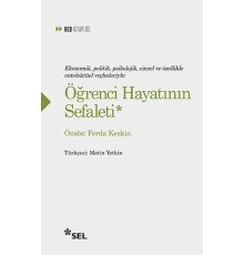 Öğrenci Hayatının Sefaleti