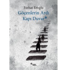 Göçenlerin Ardı Kapı Duvar
