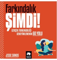 Farkındalık Şimdi!