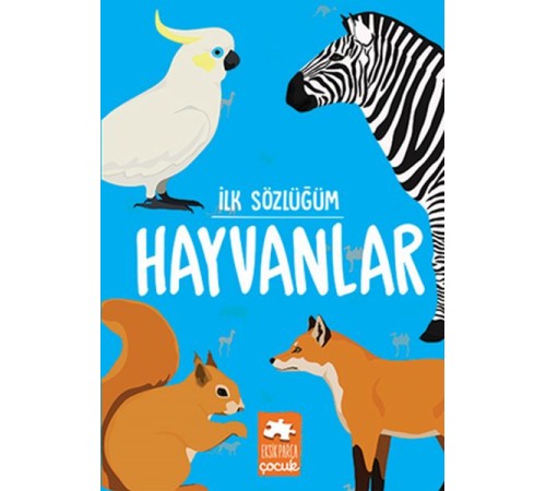 İlk Sözlüğüm - Hayvanlar