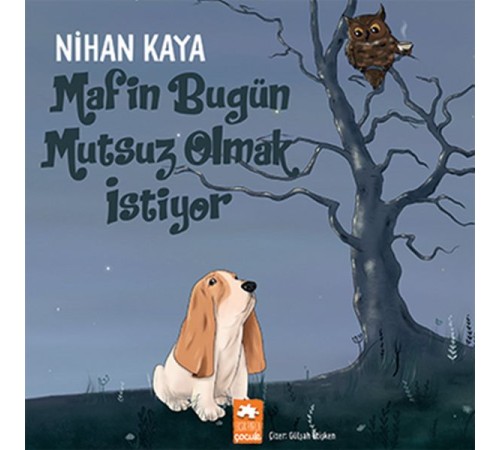 Mafin Bugün Mutsuz Olmak İstiyor