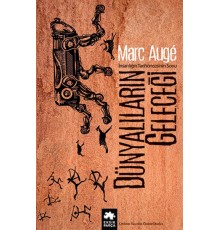 Dünyalıların Geleceği
