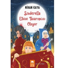 Sinderella Elbise Tasarımcısı Oluyor