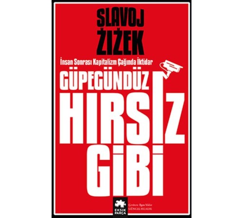 Güpegündüz Hırsız Gibi