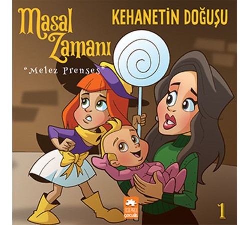 Masal Zamanı Melez Prenses 1-Kehanetin Doğuşu