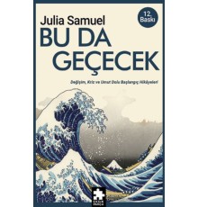 Bu Da Geçecek