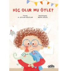 Hiç Olur Mu Öyle