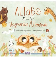 Alfabe- A’dan Z’ye Hayvanlar Aleminde