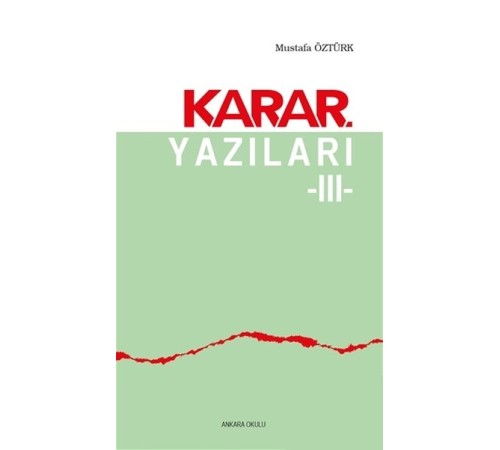 Karar Yazıları 3