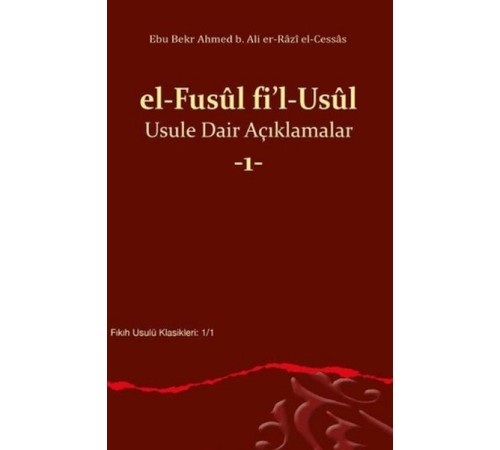 el Fusul fil Usul Usule Dair Açıklamalar 1 el Fusul fil Usul Usule Dair Açıklamalar 1