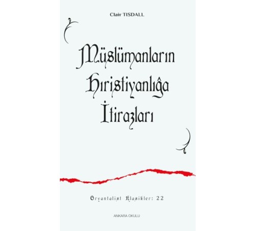 Müslümanların Hıristiyanlığa İtirazları