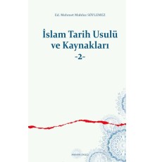 İslam Tarih Usulü ve Kaynakları -2