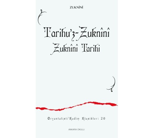 Tarihu’z-Zuknînî Zuknînî Tarihi