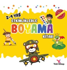Etkinliklerle Boyama Kitabı 2 - (2-4 Yaş)