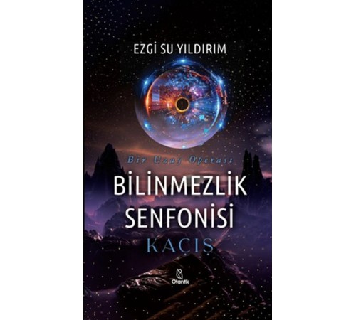 Bilinmezlik Senfonisi - Kaçış Bilinmezlik Senfonisi - Kaçış