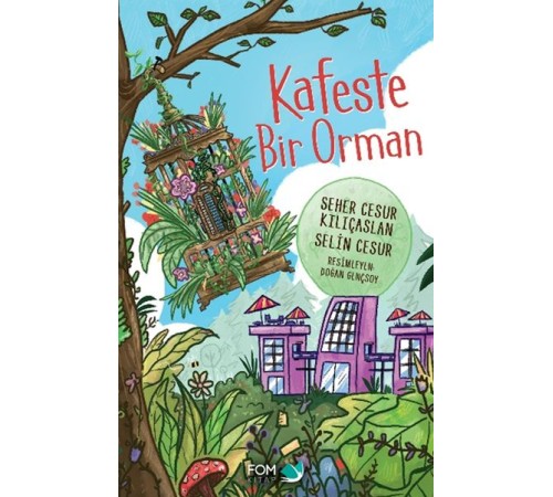 Kafeste Bir Orman