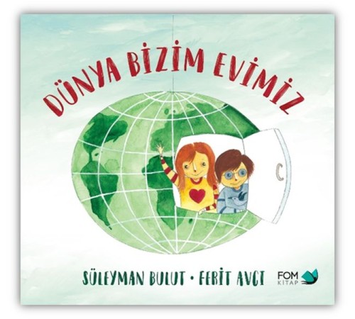 Dünya Bizim Evimiz
