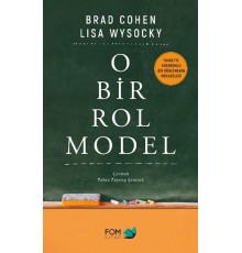 O Bir Rol Model