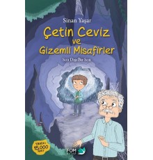 Çetin Ceviz ve Gizemli Misafirler