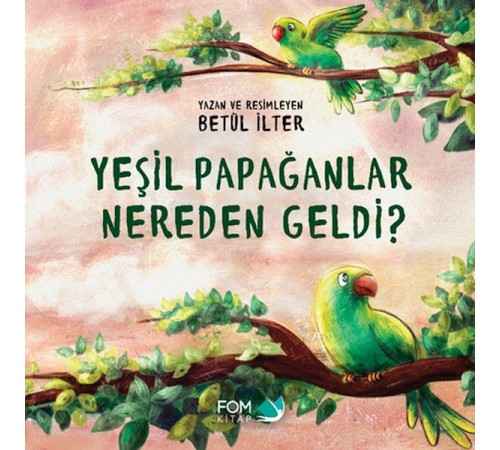 Yeşil Papağanlar Nereden Geldi?