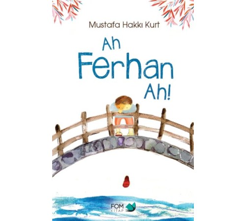 Ah Ferhan Ah!