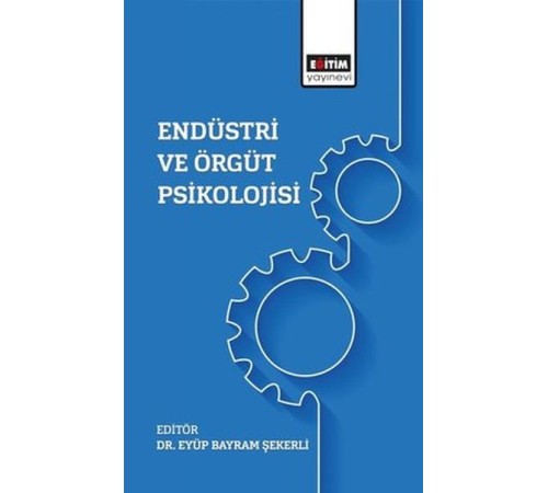 Endüstri Ve Örgüt Psikolojisi