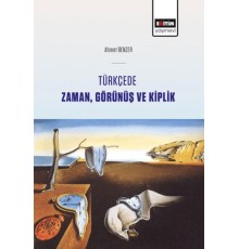 Türkçede Zaman, Görünüş Ve Kiplik
