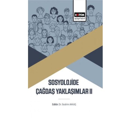 Sosyolojide Çağdaş Yaklaşımlar Iı