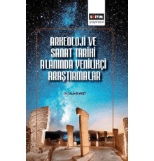 Arkeoloji ve Sanat Tarihi Alanında Uluslararası Araştırmalar