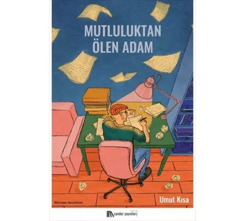 Mutluluktan Ölen Adam