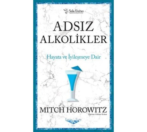 Adsız Alkolikler - Kısaltılmış Klasikler Serisi