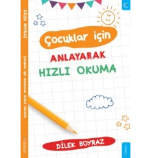 Çocuklar için Anlayarak Hızlı Okuma