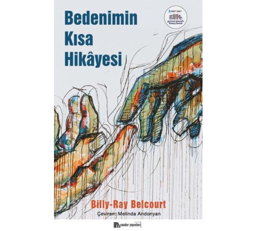 Bedenimin Kısa Hikâyesi Bedenimin Kısa Hikâyesi