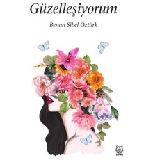 Güzelleşiyorum