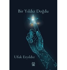 Bir Yıldız Doğdu