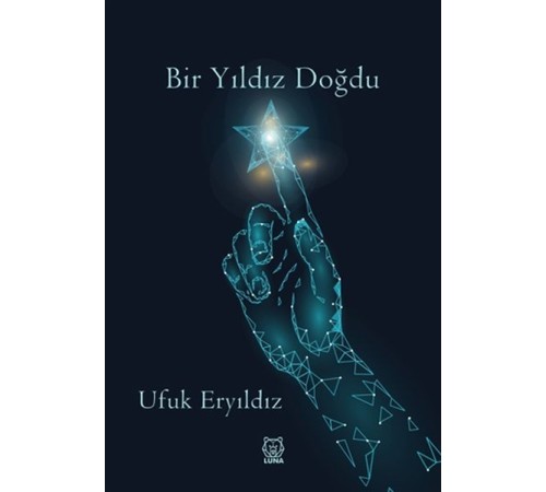 Bir Yıldız Doğdu
