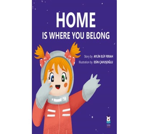 Home is Where You Belong Home is Where You Belong