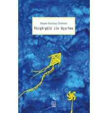 Rüzgargülü ile Uçurtma