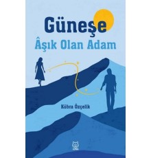 Güneşe Aşık Olan Adam