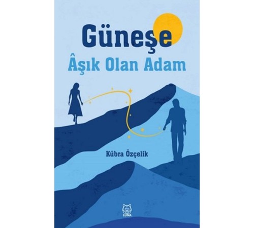 Güneşe Aşık Olan Adam