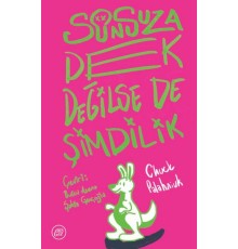 Sonsuza Dek Değilse De Şimdilik