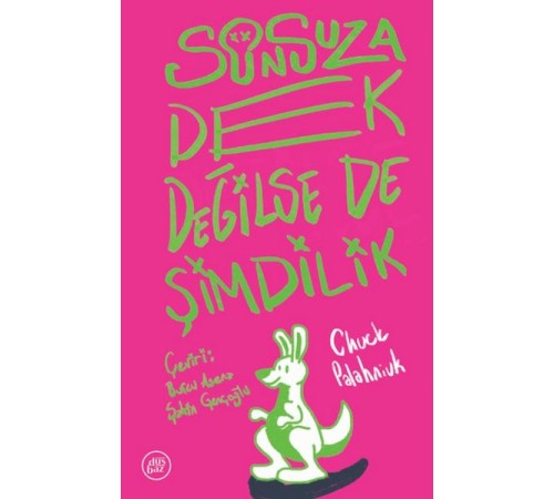Sonsuza Dek Değilse De Şimdilik
